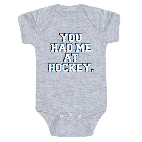 You Had Me at Hockey Baby One-Piece