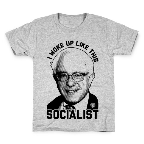 I Woke Up Like This Socialist Kids T-Shirt