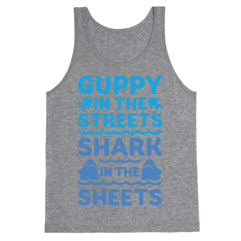 Guppy In The Streets Shark In The Sheets Tank Top