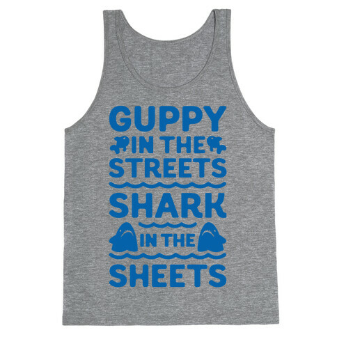 Guppy In The Streets Shark In The Sheets Tank Top