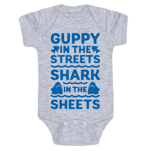 Guppy In The Streets Shark In The Sheets Baby One-Piece