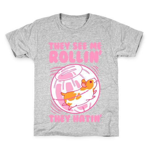 They See Me Rollin' They Hatin Kids T-Shirt