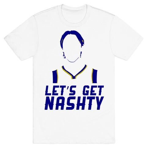 Let's get Nashty T-Shirt