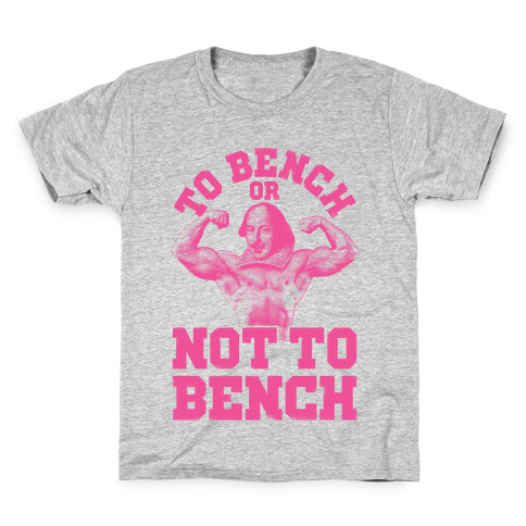 To Bench Or Not To Bench Kids T-Shirt
