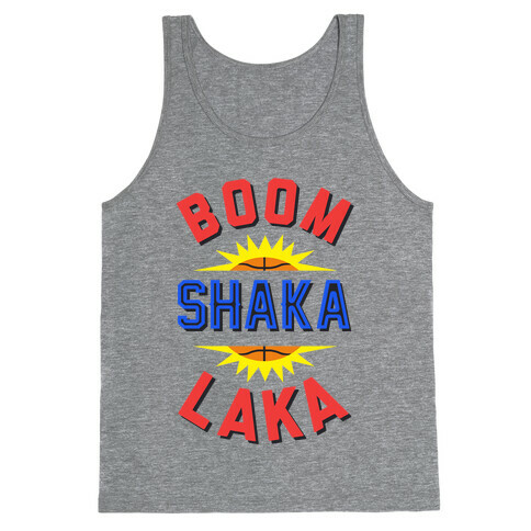 Boom Shaka Laka! Tank Top