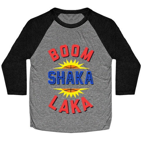 Boom Shaka Laka! Baseball Tee