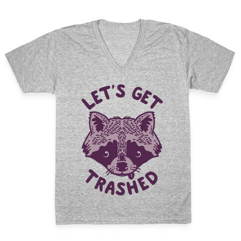 Let's Get Trashed Raccoon V-Neck Tee Shirt