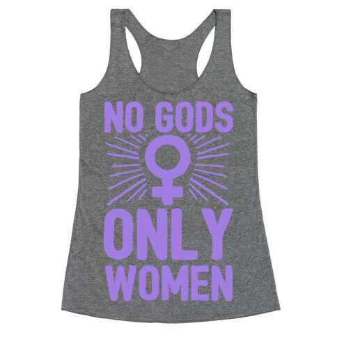 No Gods Only Women Racerback Tank Top