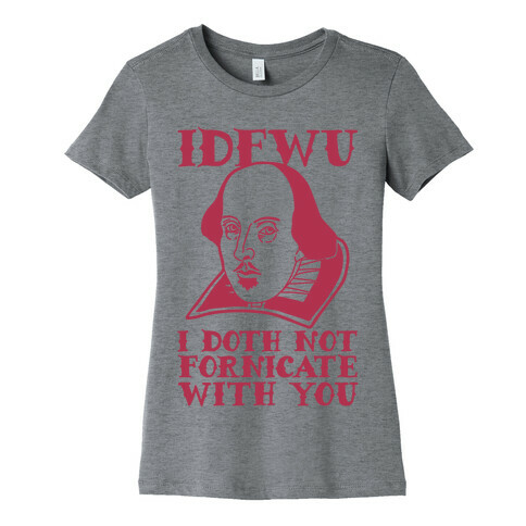 Shakespeare IDFWU Womens T-Shirt