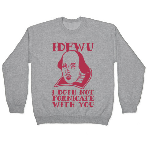 Shakespeare IDFWU Pullover