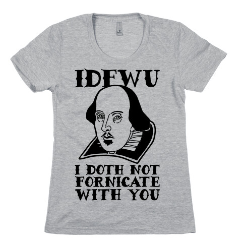 Shakespeare IDFWU Womens T-Shirt