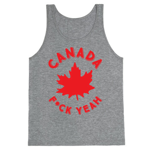 Canada F*ck Yeah Tank Top