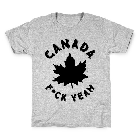 Canada F*ck Yeah Kids T-Shirt