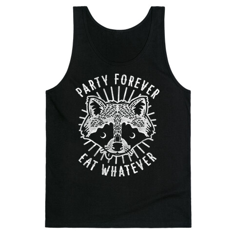 Party Forever Eat Whatever Raccoon Tank Top