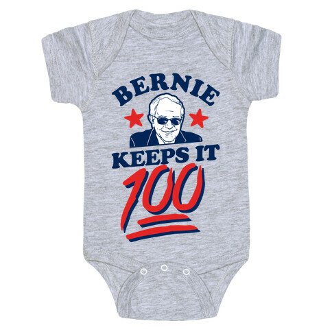 Bernie Keeps it 100 Baby One-Piece