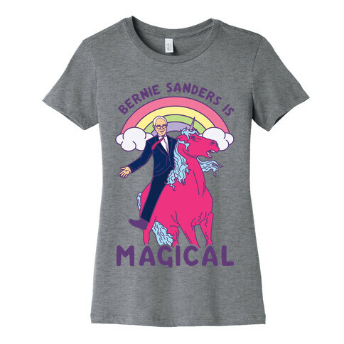 Bernie Sanders on a Magical Unicorn Womens T-Shirt