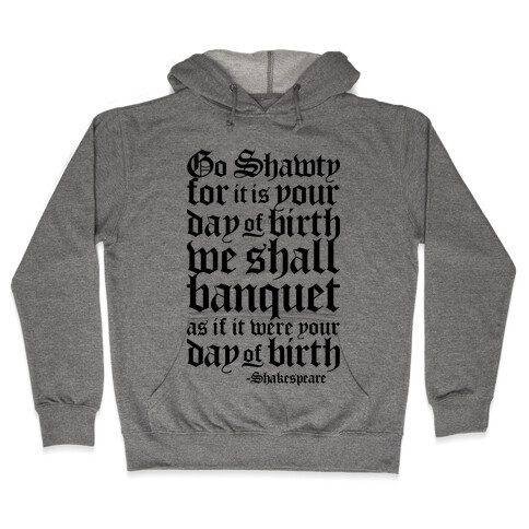 Shakespeare Party Hooded Sweatshirt