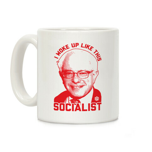 I Woke Up Like This Socialist Coffee Mug