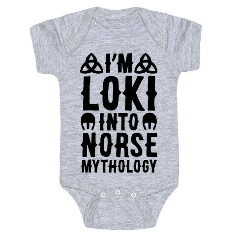 I'm Loki Into Norse Mythology Baby One-Piece