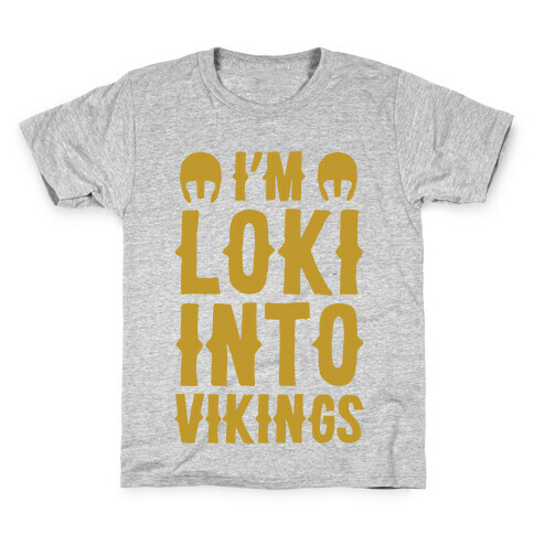 I'm Loki Into Vikings Kids T-Shirt