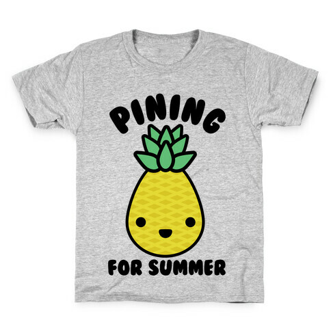 Pining for Summer Kids T-Shirt