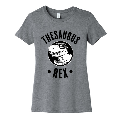 Thesaurus Rex Womens T-Shirt