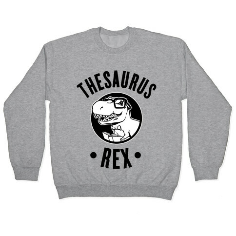 Thesaurus Rex Pullover