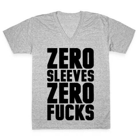 Zero Sleeves Zero F***s V-Neck Tee Shirt