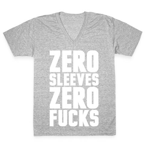 Zero Sleeves Zero F***s V-Neck Tee Shirt