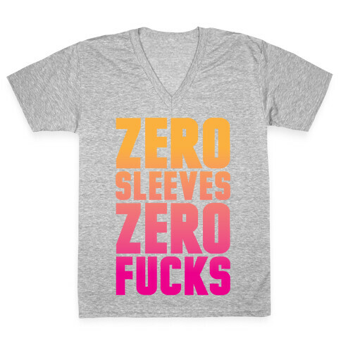 Zero Sleeves Zero F***s V-Neck Tee Shirt