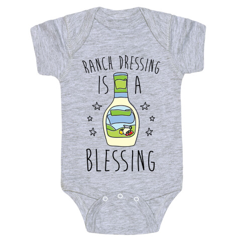 Ranch Dressing Is A Blessing Baby One-Piece