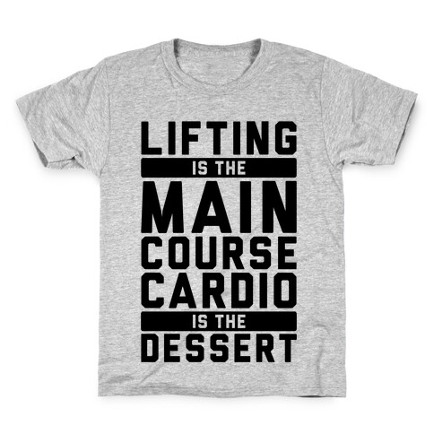 Lifting Main Course Cardio Dessert Kids T-Shirt