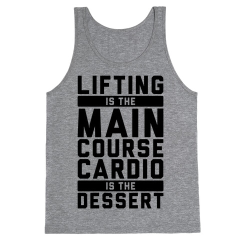 Lifting Main Course Cardio Dessert Tank Top