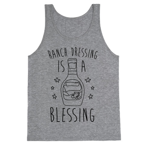 Ranch Dressing Is A Blessing Tank Top