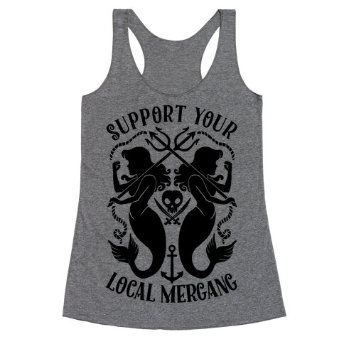 Support Your Local Mergang Racerback Tank Top