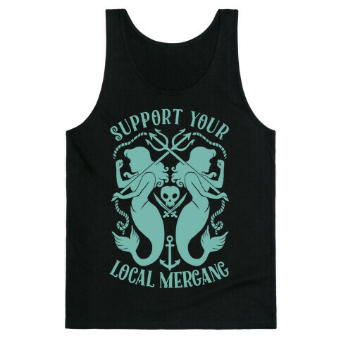 Support Your Local Mergang Tank Top