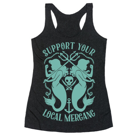 Support Your Local Mergang Racerback Tank Top