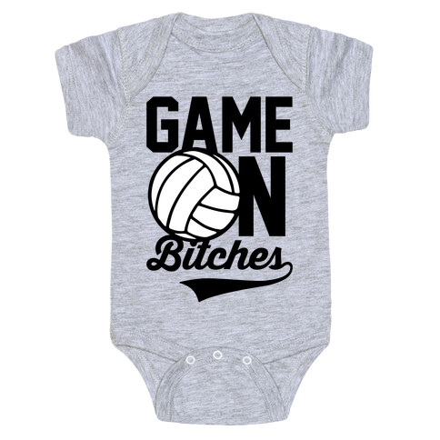 Game On Bitches Volleyball Baby One-Piece