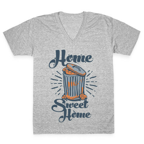 Home Sweet Home Garbage Can V-Neck Tee Shirt