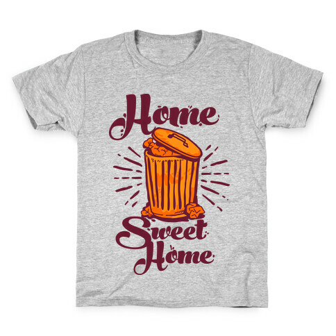 Home Sweet Home Garbage Can Kids T-Shirt