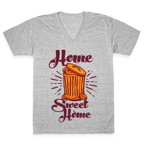 Home Sweet Home Garbage Can V-Neck Tee Shirt