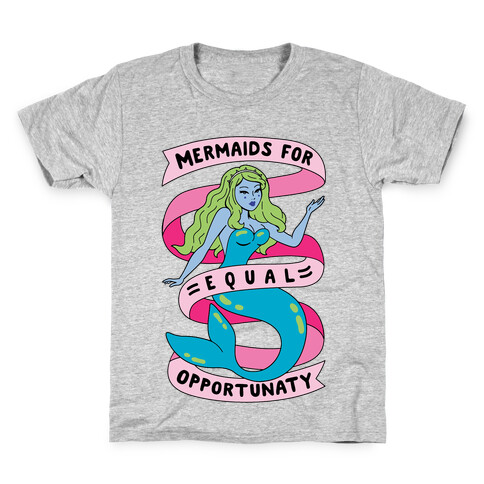 Mermaids For Equal Opportunaty Kids T-Shirt