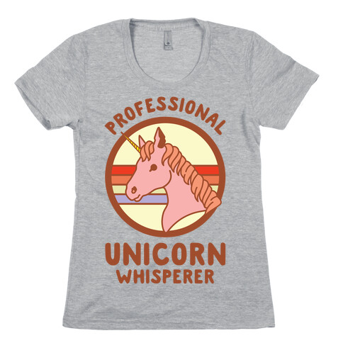 Professional Unicorn Whisperer Womens T-Shirt