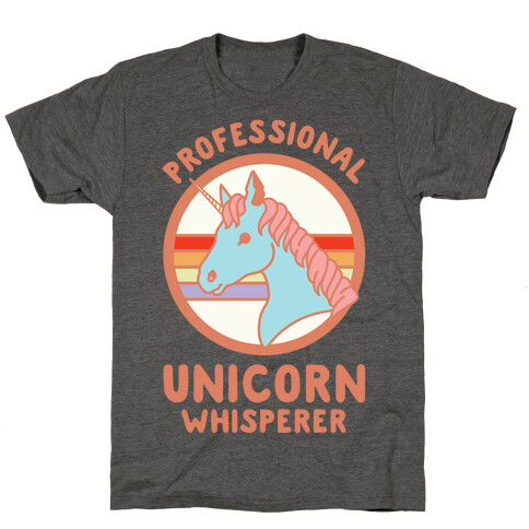 Professional Unicorn Whisperer T-Shirt