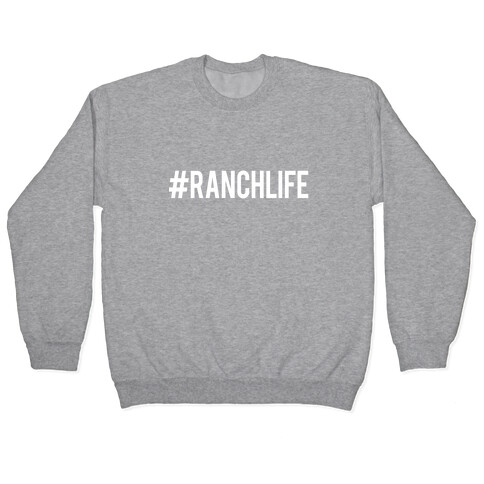 Ranch Life Pullover