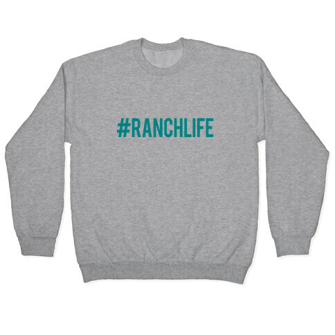 Ranch Life Pullover