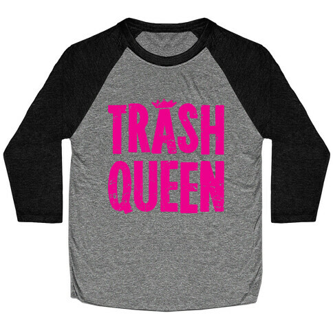 Trash Queen Baseball Tee