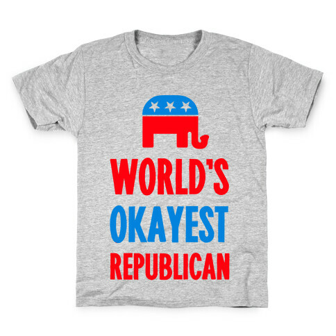 World's Okayest Republican Kids T-Shirt