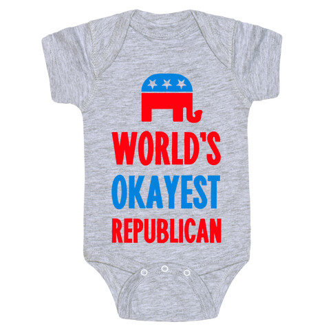 World's Okayest Republican Baby One-Piece