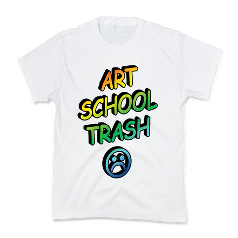 Art School Trash Kids T-Shirt